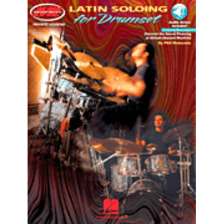 Musicians Institute Press Latin Soloing for Drumset - by Phil Maturano Private Lessons - HL00695287