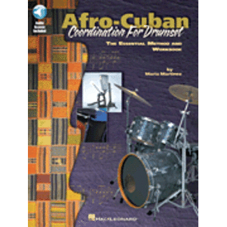 Musicians Institute Press Afro-Cuban Coordination for Drumset: The Essential Method and Workbook - by Maria Martinez Private Lessons Series - HL00695328