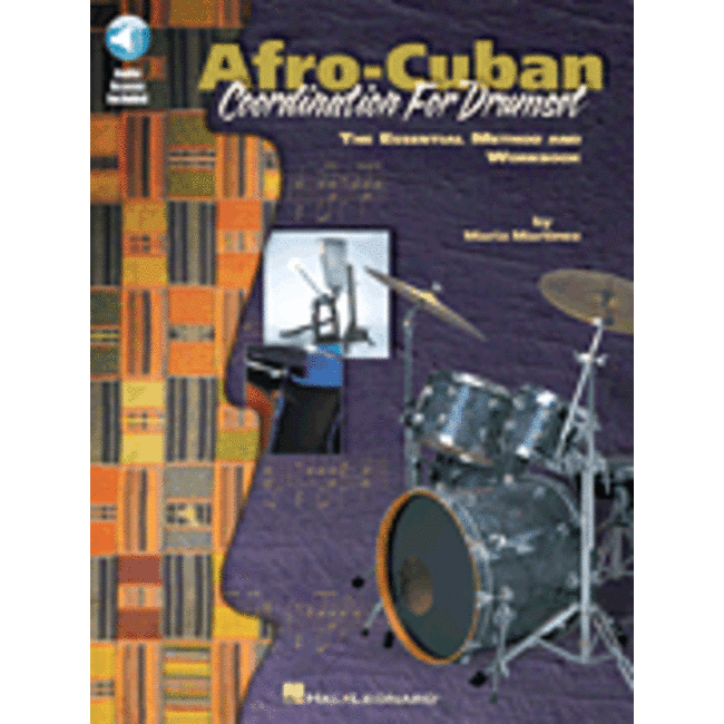 Afro-Cuban Coordination for Drumset: The Essential Method and Workbook - by Maria Martinez Private Lessons Series - HL00695328