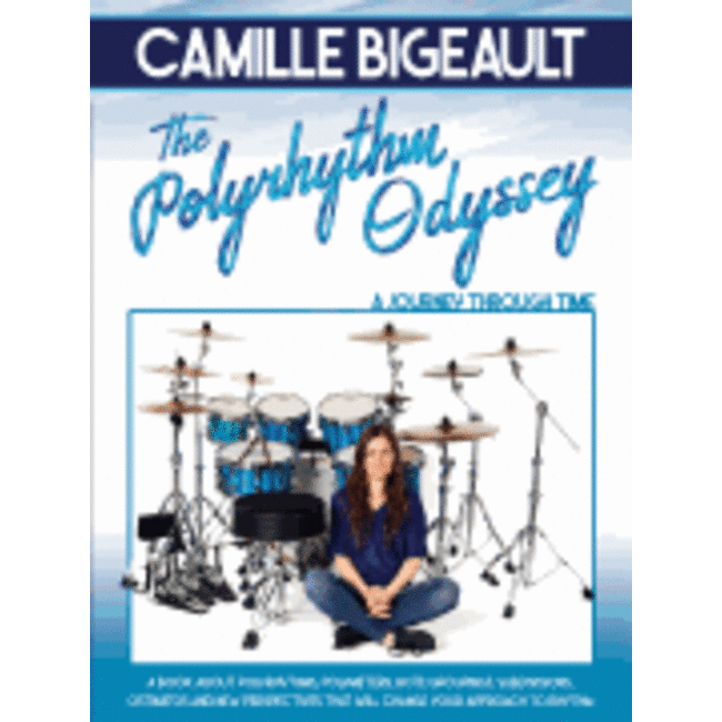 The Polyrhythm Odyssey: A Journey Through Time - by Camille Bigeault - HL01117938