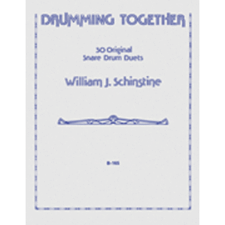 Southern Music Company Drumming Together - by William J. Schinstine/arr. Charles Rose - HL03770246