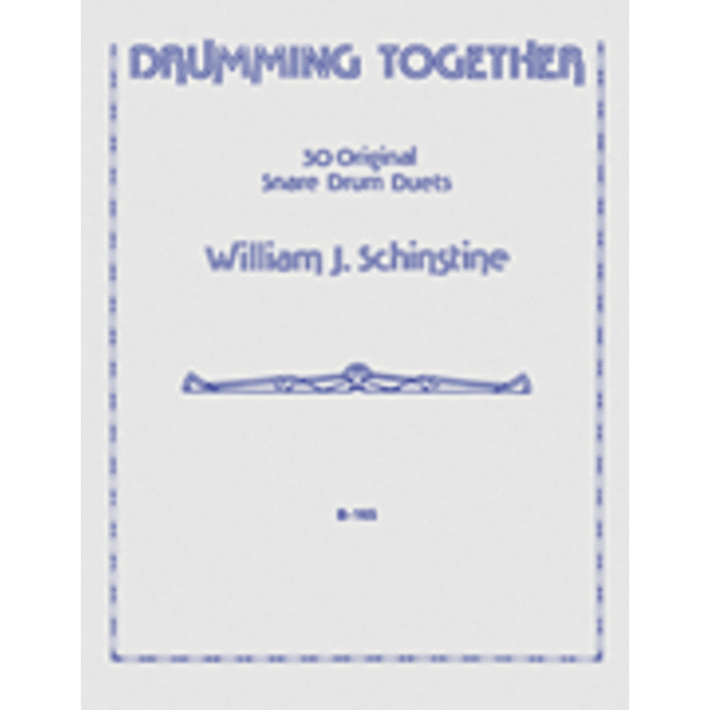 Drumming Together - by William J. Schinstine/arr. Charles Rose - HL03770246