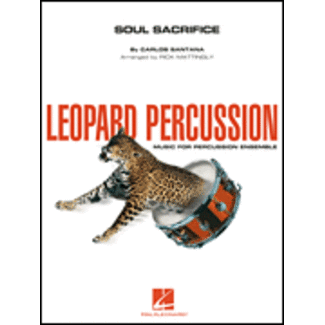 Hal Leonard Soul Sacrifice - by Carlos Santana/arr. Rick Mattingly - HL04003692