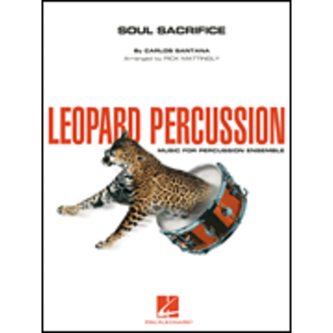 Soul Sacrifice - by Carlos Santana/arr. Rick Mattingly - HL04003692