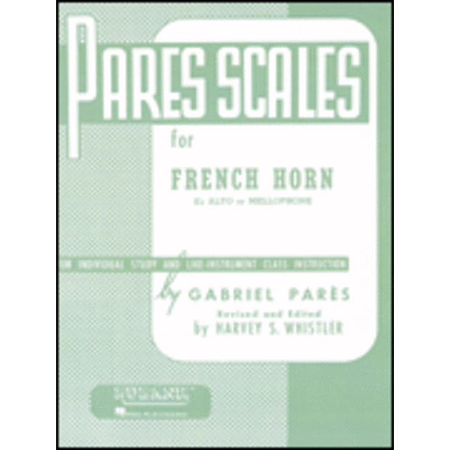Pares Scales - French Horn in F or E-flat and Mellophone - by Gabriel Pares - HL04470550