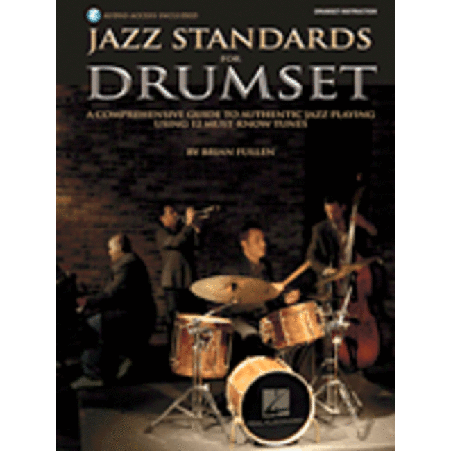 Jazz Standards for Drumset - by Brian Fullen - HL06620077
