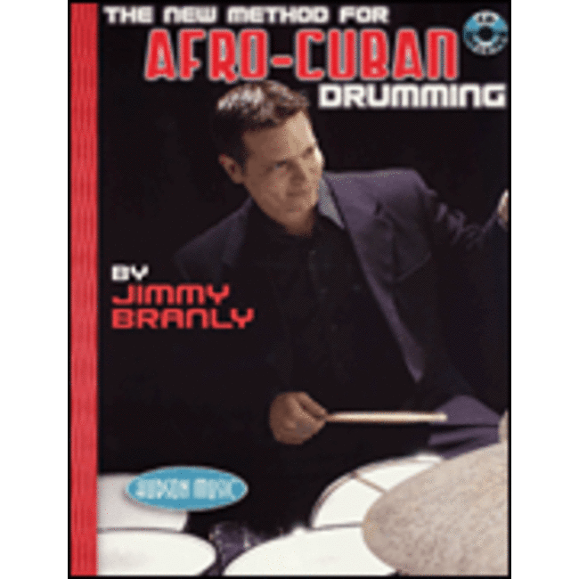 The New Method for Afro-Cuban Drumming - by Jimmy Branly - HL06620087