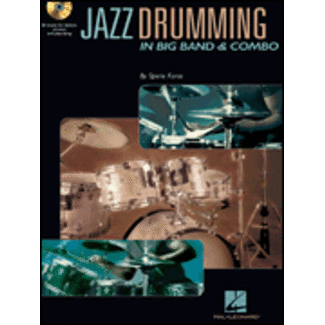 Hal Leonard Jazz Drumming in Big Band & Combo - by Sperie Karas - HL06620088
