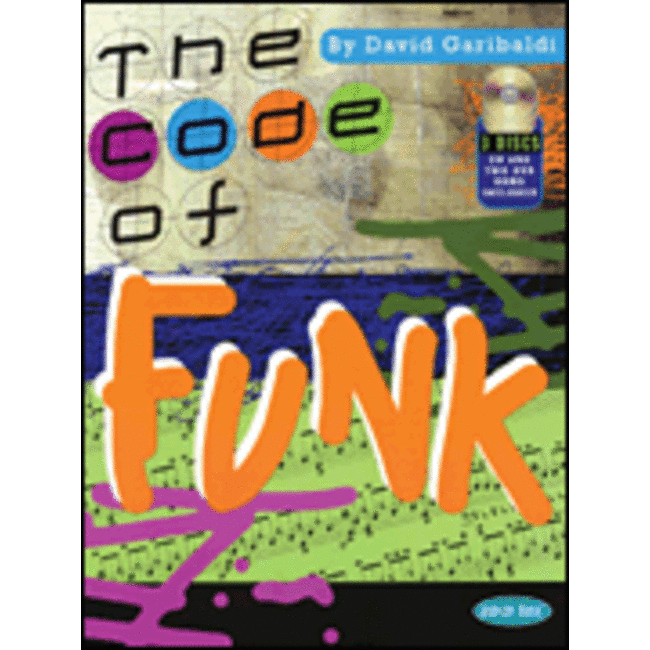 The Code of Funk - by David Garibaldi Book/Audio package featuring the music of Tower of Power Includes a Bonus DVD-ROM - HL06620094
