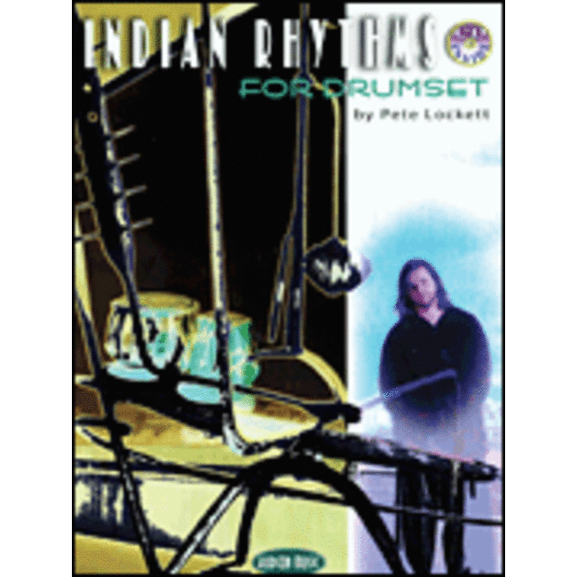 Indian Rhythms for Drumset - by Pete Lockett - HL06620117