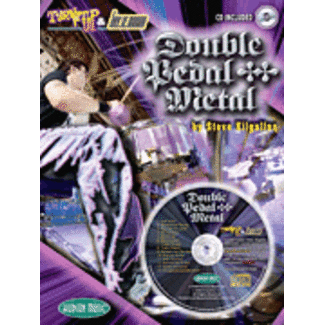 Hudson Music Turn It Up and Lay It Down: Double Pedal Metal - by Steve Kilgallon - HL06620119