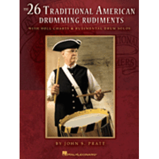 Hal Leonard The 26 Traditional American Drumming Rudiments - by John S. Pratt Foreword by Ben Hans - HL06620124