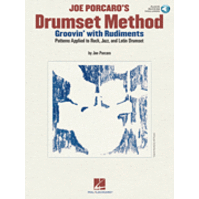 Joe Porcaro's Drumset Method - Groovin' with Rudiments - by Joe Porcaro - HL06620129