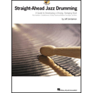 Hal Leonard Straight-Ahead Jazz Drumming - by Jeff Jerolamon - HL06620156