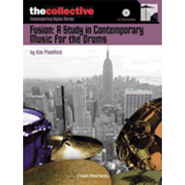 Fusion: A Study in Contemporary Music for the Drums - by Kim Plainfield - HL06620164
