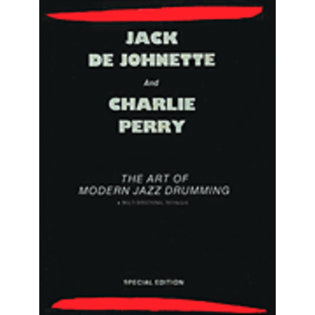 The Art of Modern Jazz Drumming - by Jack DeJohnette and Charlie Perry - HL06620602