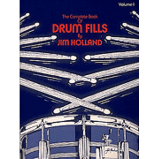 The Complete Book of Drum Fills - by Jim Holland - HL06620603