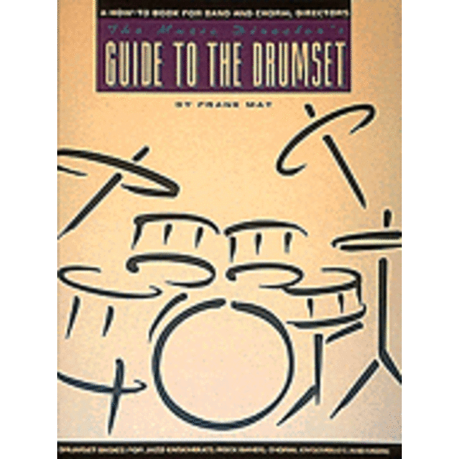 The Music Director's Guide to the Drum Set - by Frank May - HL06621760