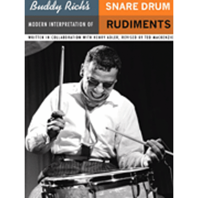 Buddy Rich's Modern Interpretation of Snare Drum Rudiments - by Ted MacKenzie - HL14005290