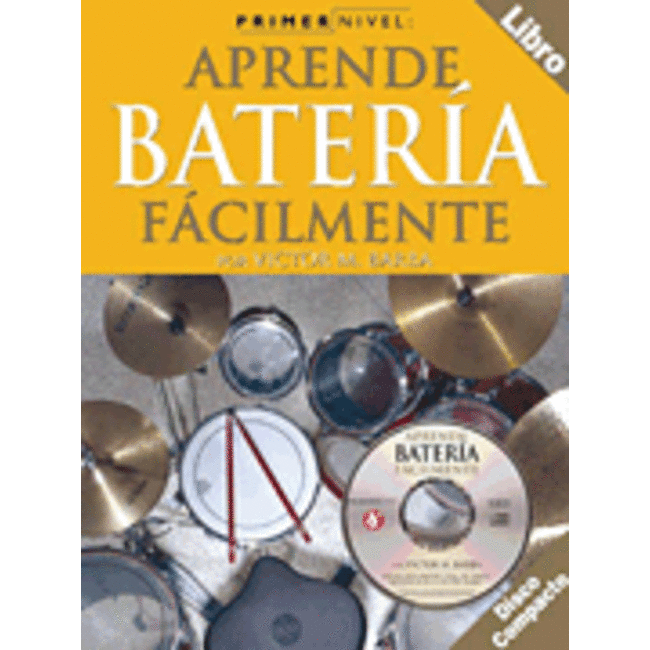 Primer Nivel: Aprende Bateria Facilmente - by Victor M. Barba - HL14026233