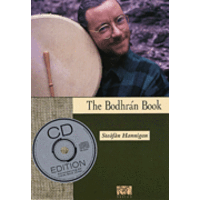 The Bodhrán Book - by Steáfán Hannigan - HL14033191