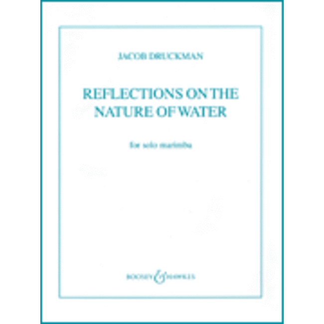 Reflections on the Nature of Water - by Jacob Druckman - HL48002552