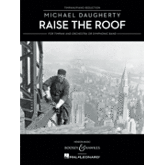 Boosey & Hawkes Raise The Roof - by Michael Daugherty - HL48022351