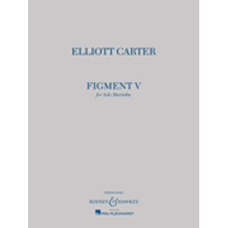 Boosey & Hawkes Elliott Carter - Figment V - by Elliott Carter - HL48022641