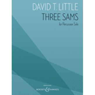 Boosey & Hawkes Three Sams - by David T. Little - HL48024373