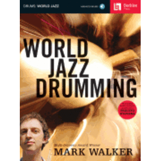 Berklee Press World Jazz Drumming - by Mark Walker - HL50449568