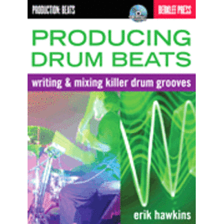 Berklee Press Producing Drum Beats - by Erik Hawkins - HL50449598