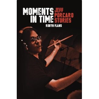 Hudson Music Moments in Time: Jeff Porcaro Stories - by Robyn Flans  - HL01338221