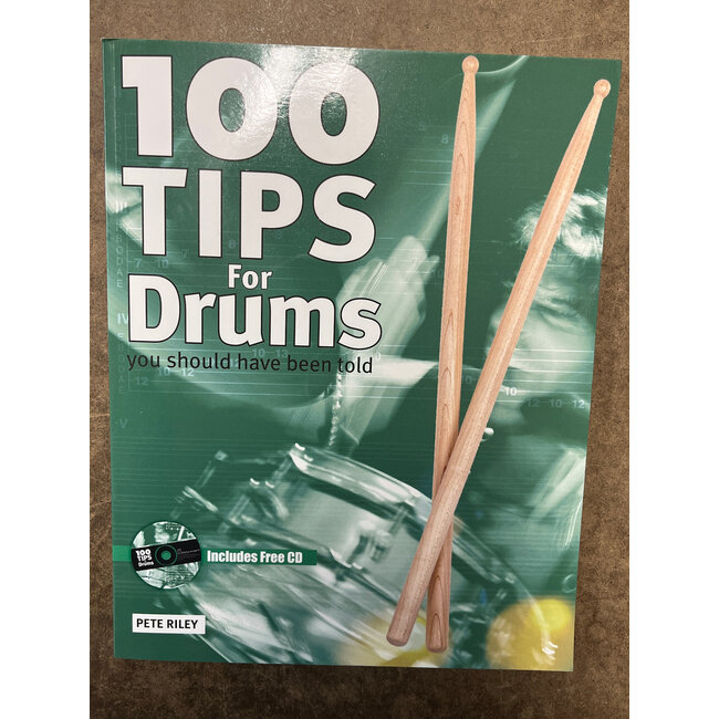100 Tips for Drums (You should have been told) - by Pete Riley - (OOP)