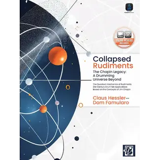 Alfred Publishing Co. Collapsed Rudiments: Drum Rudiment Book The Chapin Legacy: A Drumming Universe Beyond - by Claus Hessler with Dom Famularo