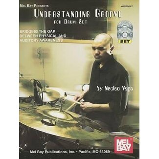 Understanding Groove for Drum Set W/cd & dvd - MB20834SET -  by Nucleo Vega