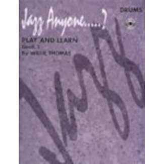 Jazz Anyone ..... ?, Book 1 -- Play and Learn Drums - 940715CD - by Willie Thomas