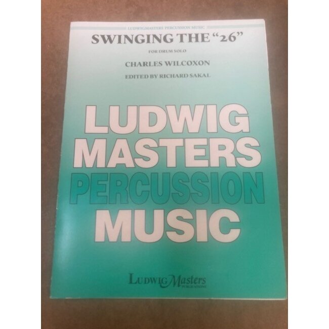Swinging the "26" Drum Solo - 10610645 - Charles Wilcoxon