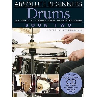 Hal Leonard Absolute Beginners Drums Book Two - AM990572 - Dave Zubraski
