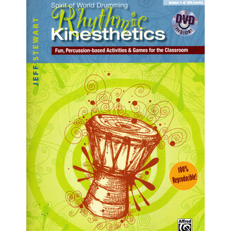 Alfred Publishing Co. Rhythmic Kinesthetics - Percussion-based Activities & Games for the Classroom - 40096 - Jeff Stewart