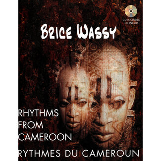 Hal Leonard Rythmes From Cameroun Rythmes Du Cameroun  Drums - HL27151 - Brice Wassy
