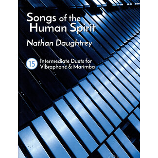 C. Alan Publications Songs of the Human Spirit - Intermediate Duets for Vibraphone & Marimba - 23400 - Nathan Daughtrey