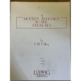 Alfred Publishing Co. Modern Approach to the Drum Set - by Clifford Hulling