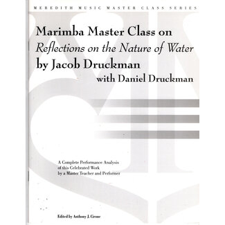 Meredith Music Marimba Master Class on Reflections on the Nature of Water - HL00109722 - Jacob Druckman
