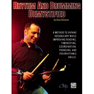 Alfred Publishing Co. Rhythm and Drumming Demystified - by Dave DiCenso - 98-0692280539