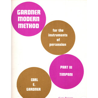 Carl Fischer Music Gardner Modern Method for Instruments of Percussion Part III Timpani - 0230 - Carl Gardner