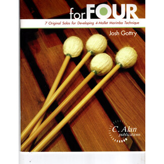 C. Alan Publications For Four - 7 Original Solos for 4 Mallet Marimba - 13230 - Josh Gottry