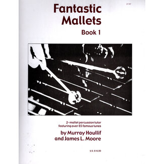 Alfred Publishing Co. Fantastic Mallets Book 1 - 21157 - Murray Houllif
