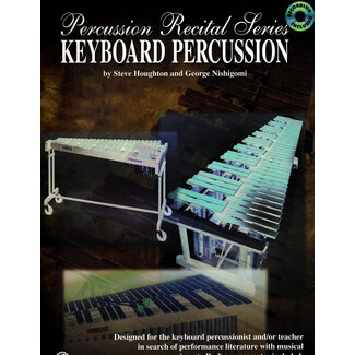 Alfred Publishing Co. Percussion Recital Series: Keyboard Percussion - PERC9617CD - Steve Houghton