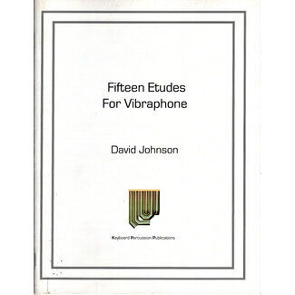 Fifteen Etudes for Vibraphone - KEY001 - David Johnson
