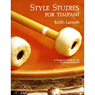 C. Alan Publications Style Studies for Timpani - 41 Progressive Etudes - 18740 - Keith Larson